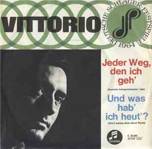 Vittorio - Jeder Weg Den Ich Geh'