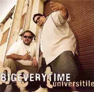 Big Every Time - Universitile