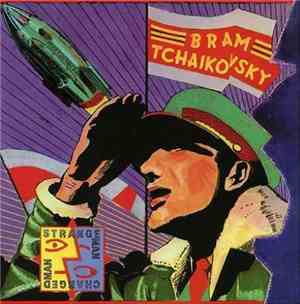 Bram Tchaikovsky - Strange Man, Changed Man