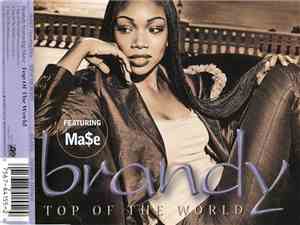 Brandy  Featuring Ma$e - Top Of The World