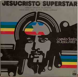 Camilo Sesto / Teddy Bautista / Angela Carrasco - Jesucristo Superstar (Versión Original En Español)