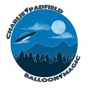 Charlie Padfield - Balloon Magic