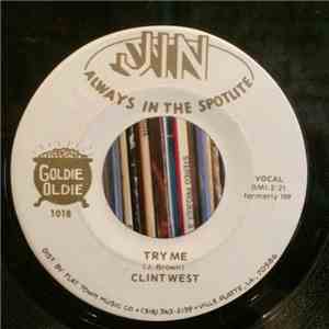 Clint West - Try Me / Faded Love