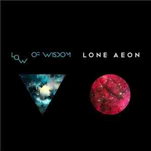 Dahakara - Low Of Wisdom / Lone Aeon