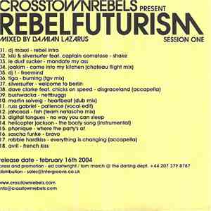 Damian Lazarus - Rebel Futurism Session One