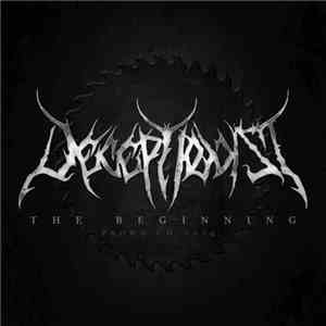 Deceptionist - The Beginning
