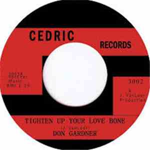 Don Gardner - Tighten Up Your Love Bone / Is This Really Love