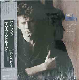 Don Henley - Building The Perfect Beast