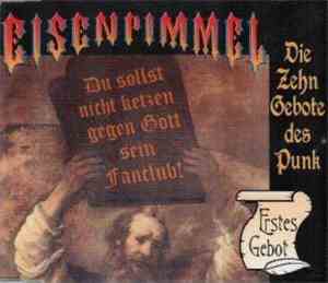 Eisenpimmel - Die 10 Gebote Des Punk 1. Gebot