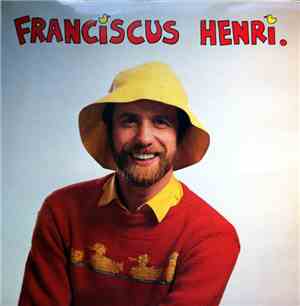 Franciscus Henri And The Kinderplayers - Sunshine, Rainbows And Violins