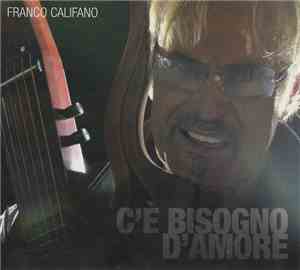 Franco Califano - C' E' Bisogno D' Amore