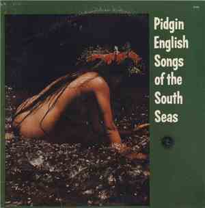 Fred Maedola - Pidgin English Songs Of The South Seas