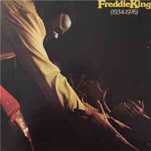 Freddie King - Freddie King (1934-1976)