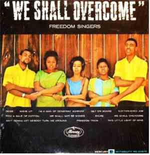 Freedom Singers - We Shall Overcome