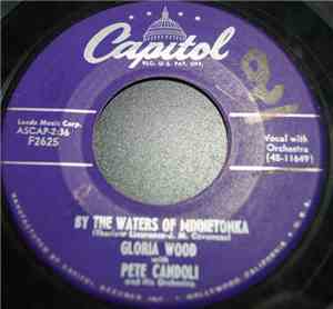 Gloria Wood, Pete Candoli And His Orchestra - Oh, Honey / By The Waters Of  ...