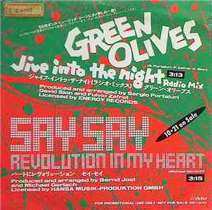 Green Olives / Say Say - Jive Into The Night / Revolution In My Heart