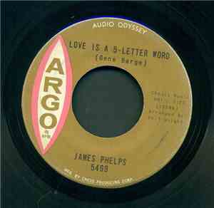 James Phelps - Love Is A 5-Letter Word / I'll Do The Best I Can