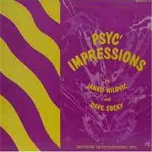 Janko Nilovic And Dave Sucky - Psyc' Impressions
