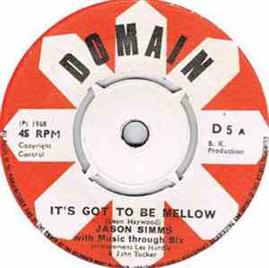 Jason Simms With Music Through Six - It's Got To Be Mellow