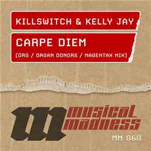 Killswitch  & Kelly Jay - Carpe Diem