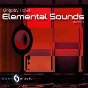 Kingsley Flowz - Elemental Sounds