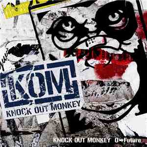 KNOCK OUT MONKEY - 0 → Future