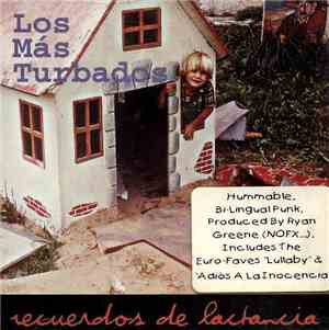 Los Más Turbados - Recuerdos De Lactancia