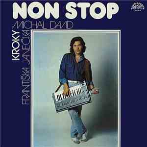 Michal David, Kroky Františka Janečka - Non Stop