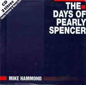 Mike Hammond - The Days Of Pearly Spencer