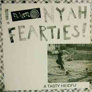 Nyah Fearties - A Tasty Heidfu'