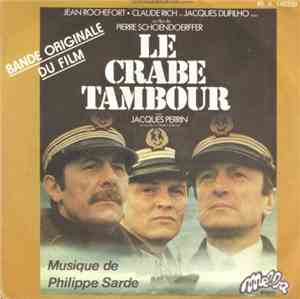Philippe Sarde - Le Crabe Tambour - Bande Originale Du Film