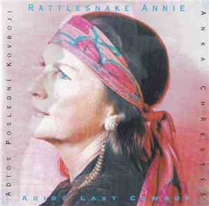 Rattlesnake Annie - Anka Chřestýš - Adios Last Cowboy (Adios Poslední Kovbo ...