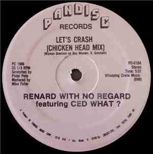 Renard With No Regard Featuring Ced What? - Let's Crash / Once Upon A Rhyme