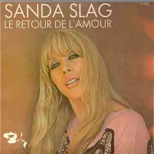 Sanda Slag - Le Retour De L'amour