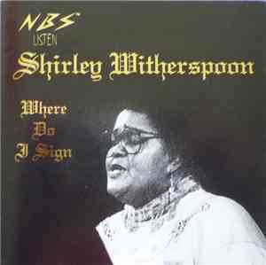 Shirley Witherspoon - Where Do I Sign