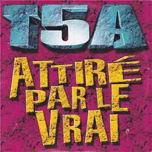 T5A - Attiré Par Le Vrai