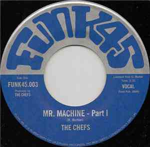 The Chefs - Mr. Machine