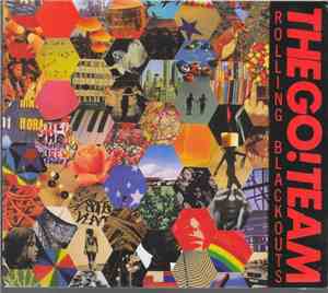 The Go! Team - Rolling Blackouts
