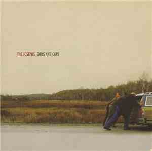 The Josephs  - Girls And Cars