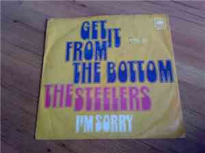 The Steelers  - Get It From The Bottom / I'm Sorry