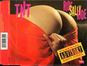 T.N.T. - Ride Sally Ride