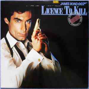 Various - Licence To Kill (Original Motion Picture Soundtrack)