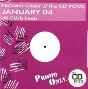 Various - Promo Only UK Club Beats: January 04