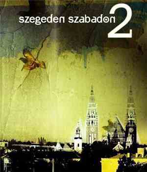 Various - Szegeden Szabadon 2