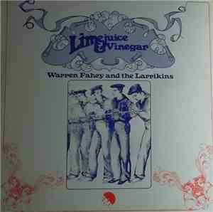 Warren Fahey And The Larrikins - Limejuice & Vinegar