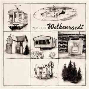 Yevgueni - Welkenraedt