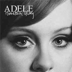 Adele  - Hometown Glory