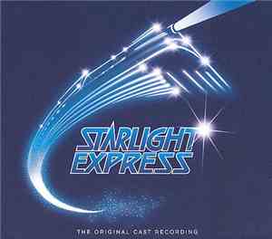 Andrew Lloyd Webber - Starlight Express