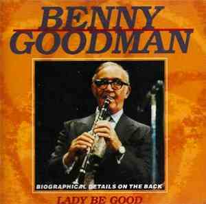 Benny Goodman - Lady Be Good