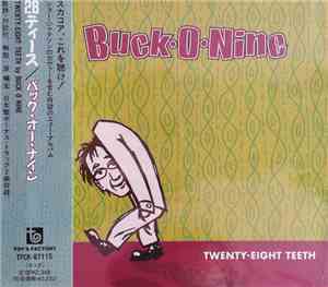 Buck-O-Nine - Twenty-Eight Teeth